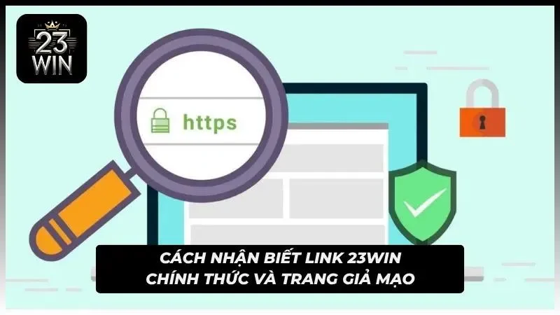 Địa chỉ truy cập hợp lệ thường đi kèm chứng chỉ bảo mật rõ ràng