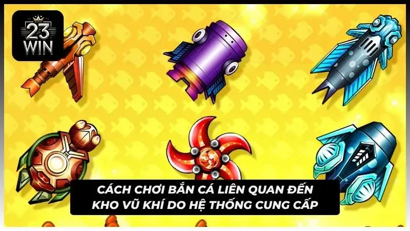 Kho vũ khí đa dạng