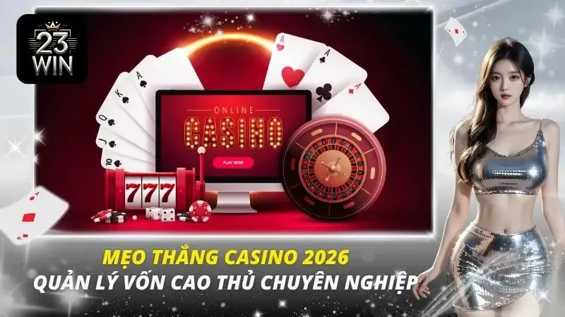 mẹo thắng casino