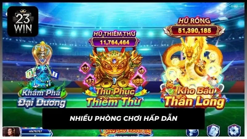 Phòng chơi đa dạng và thú vị