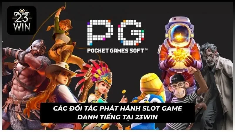 Danh sách các nhà cung cấp giải trí danh tiếng mang lại trải nghiệm đỉnh cao